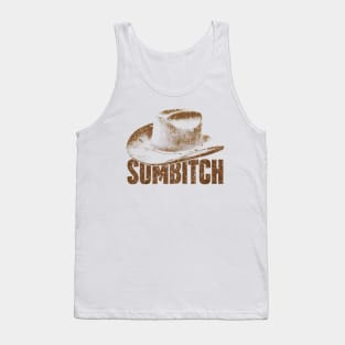 Sumbitch - Top Design Tank Top